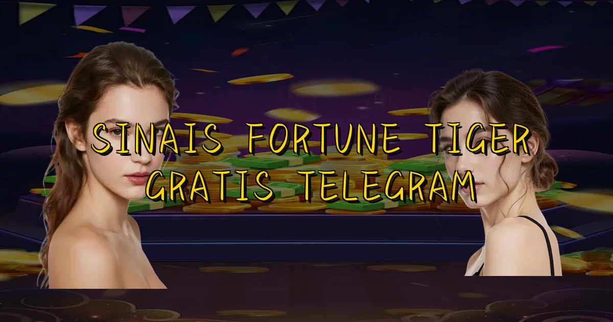 Sinais Fortune Tiger Gratis Telegram Oficial